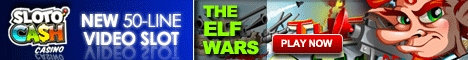 Play all of the RTG Slots including the New Elf Wars Slot at Sloto Cash
